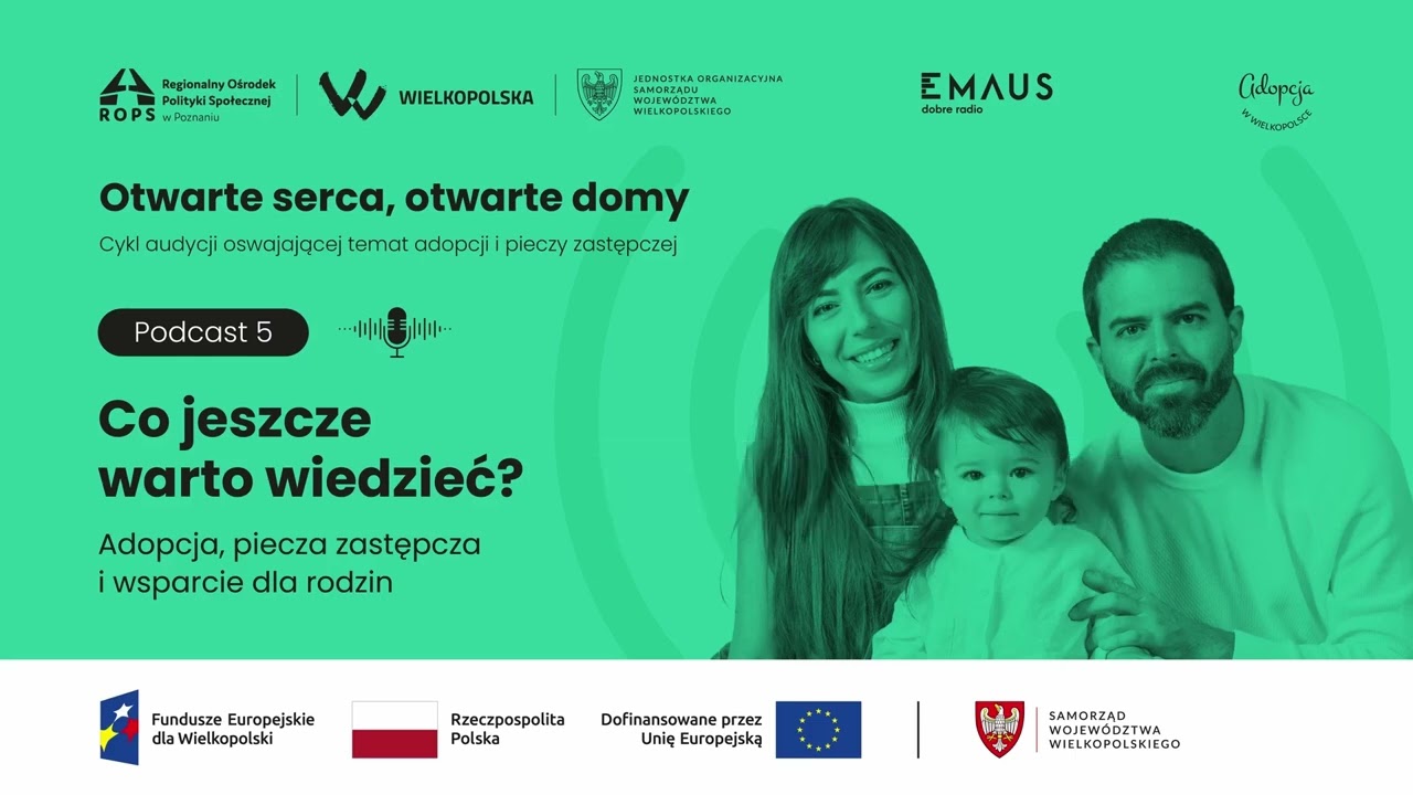 S1O5 - Co jeszcze warto wiedzieć Adopcja, piecza zastępcza i wsparcie dla rodzin