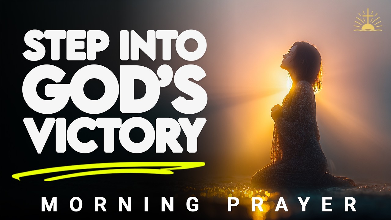 Lord, Help Me Walk in Your Victory Today | Morning Prayer