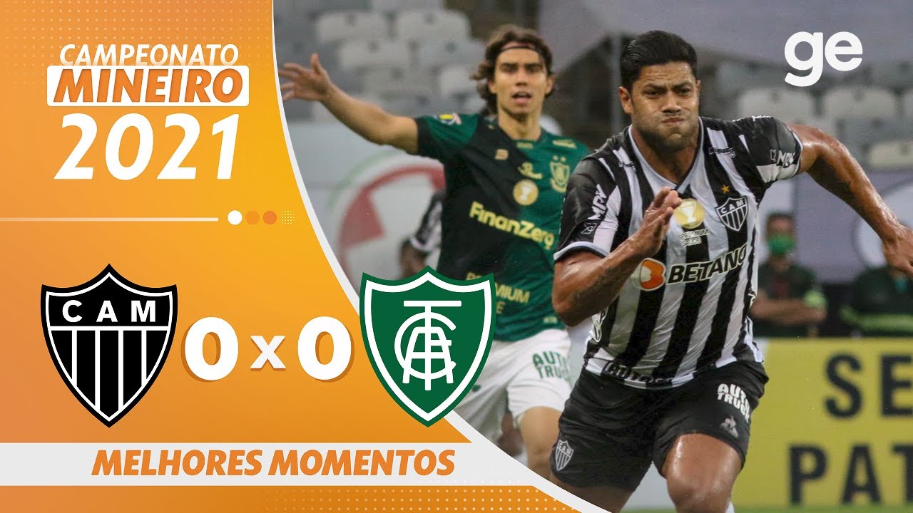 ATLÉTICO-MG 0 X 0 AMÉRICA-MG | MELHORES MOMENTOS | FINAL MINEIRO 2021 | ge.globo