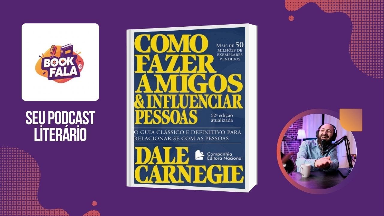 Book Fala - Como fazer amigos e influenciar pessoas - Dale Carnegie #102
