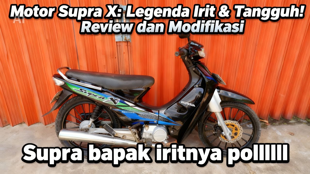Supra bapak kesayangan ibu ibu 