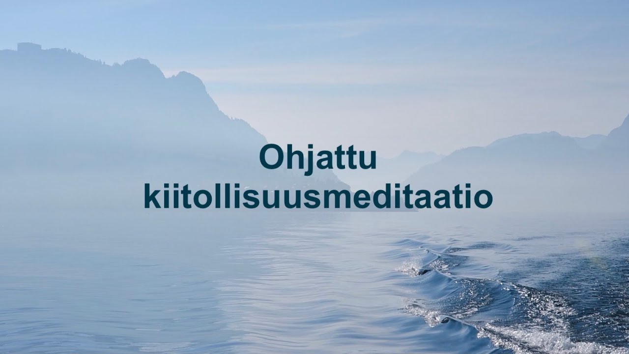 Kiitollisuusmeditaatio - kasvata rakkautta kehoasi kohtaan (tekstityksillä)