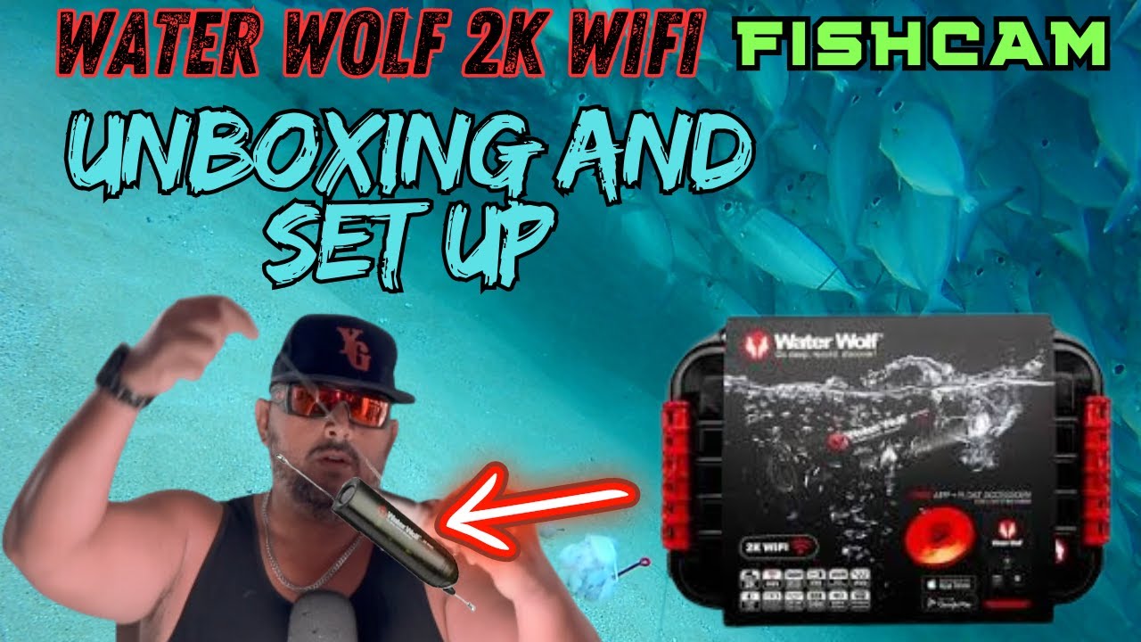 WATER WOLF 2K FISHCAM UNBOXING AND SET UP