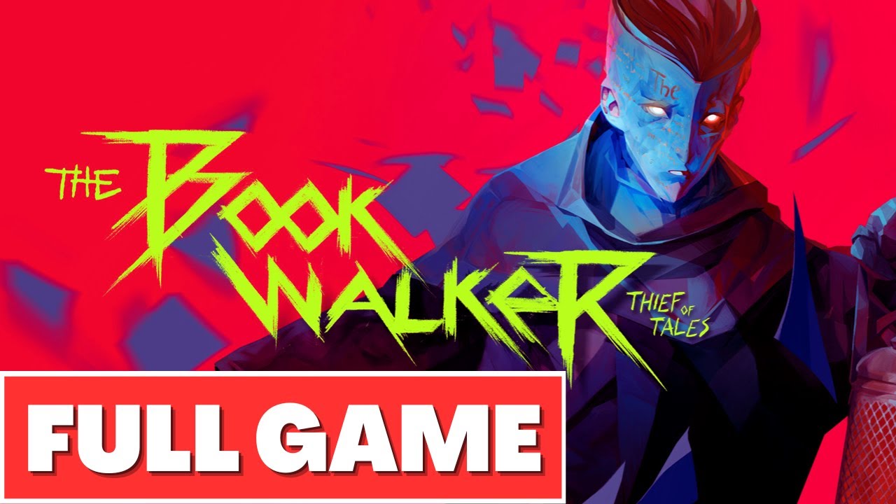 THE BOOKWALKER THIEF OF TALES Gameplay Walkthrough FULL GAME - No Commentary