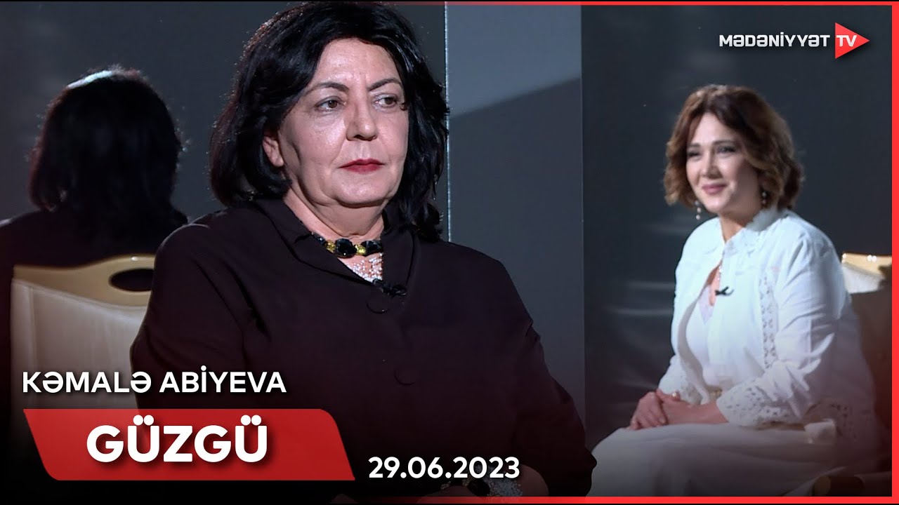 Güzgü - Kəmalə Abiyeva | 29.06.2023