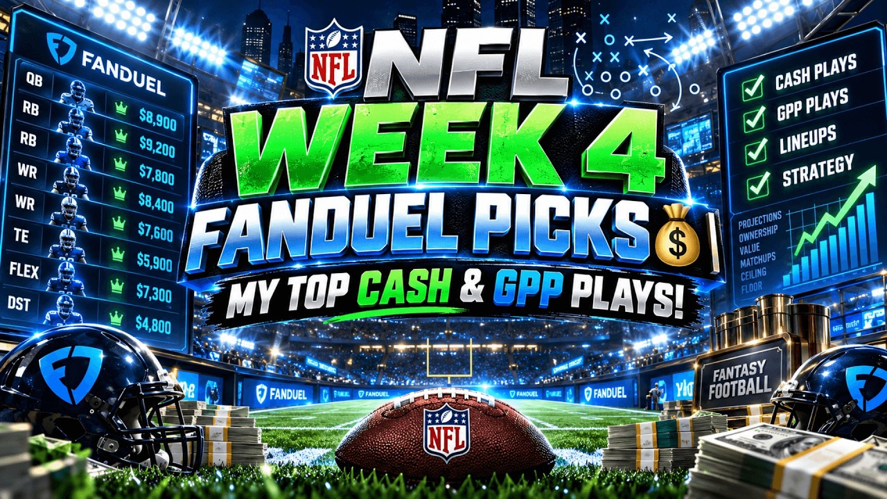NFL WEEK 4 FANDUEL PICKS 💰 | MY TOP CASH & GPP PLAYS! | CHANNELADRIANTV