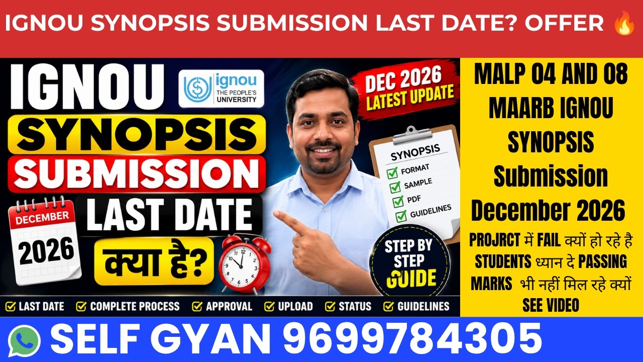 MALP 04 & 08 MAARB IGNOU Synopsis Submission December 2026 | Complete Process, Approval & Last Date