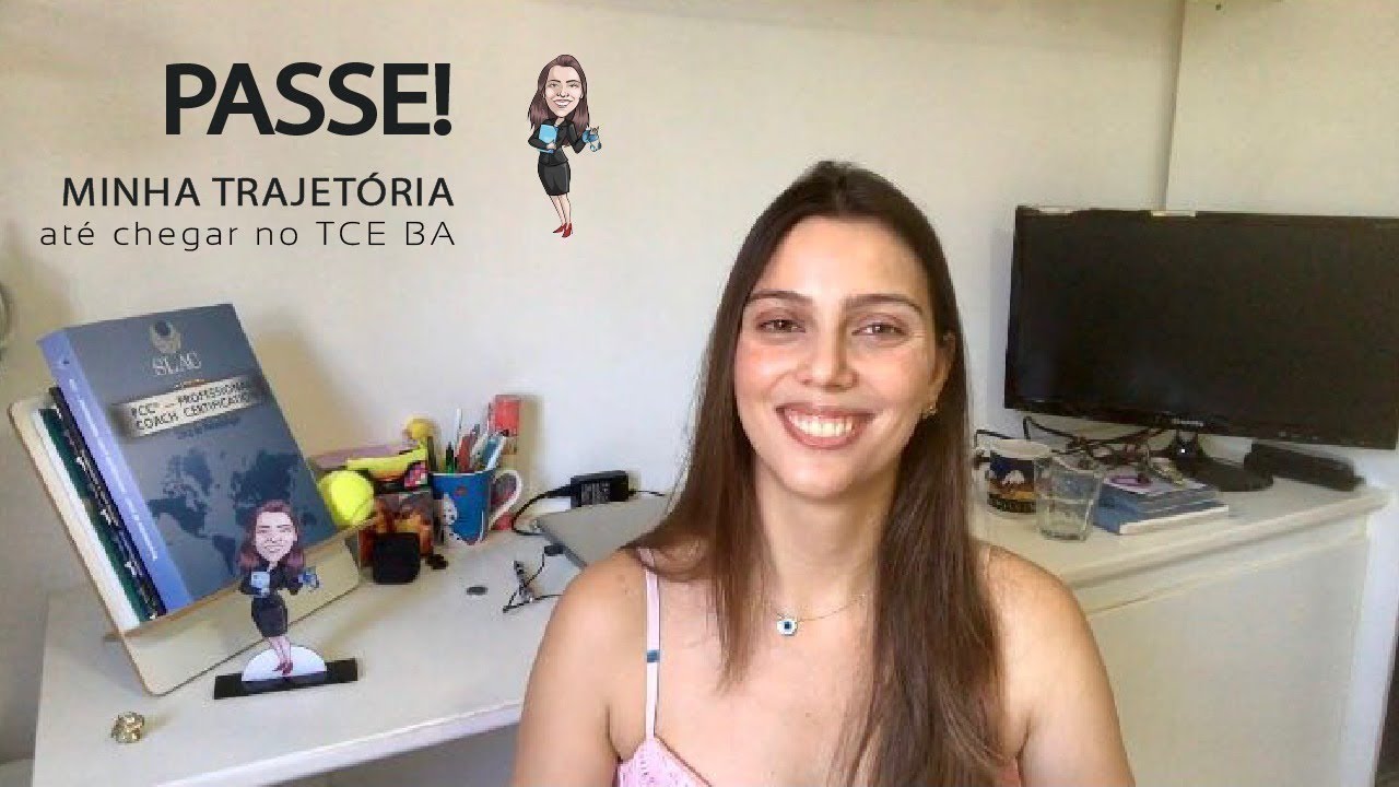 Minha trajetória no mundo dos concursos ate ser Auditora do TCE BA!