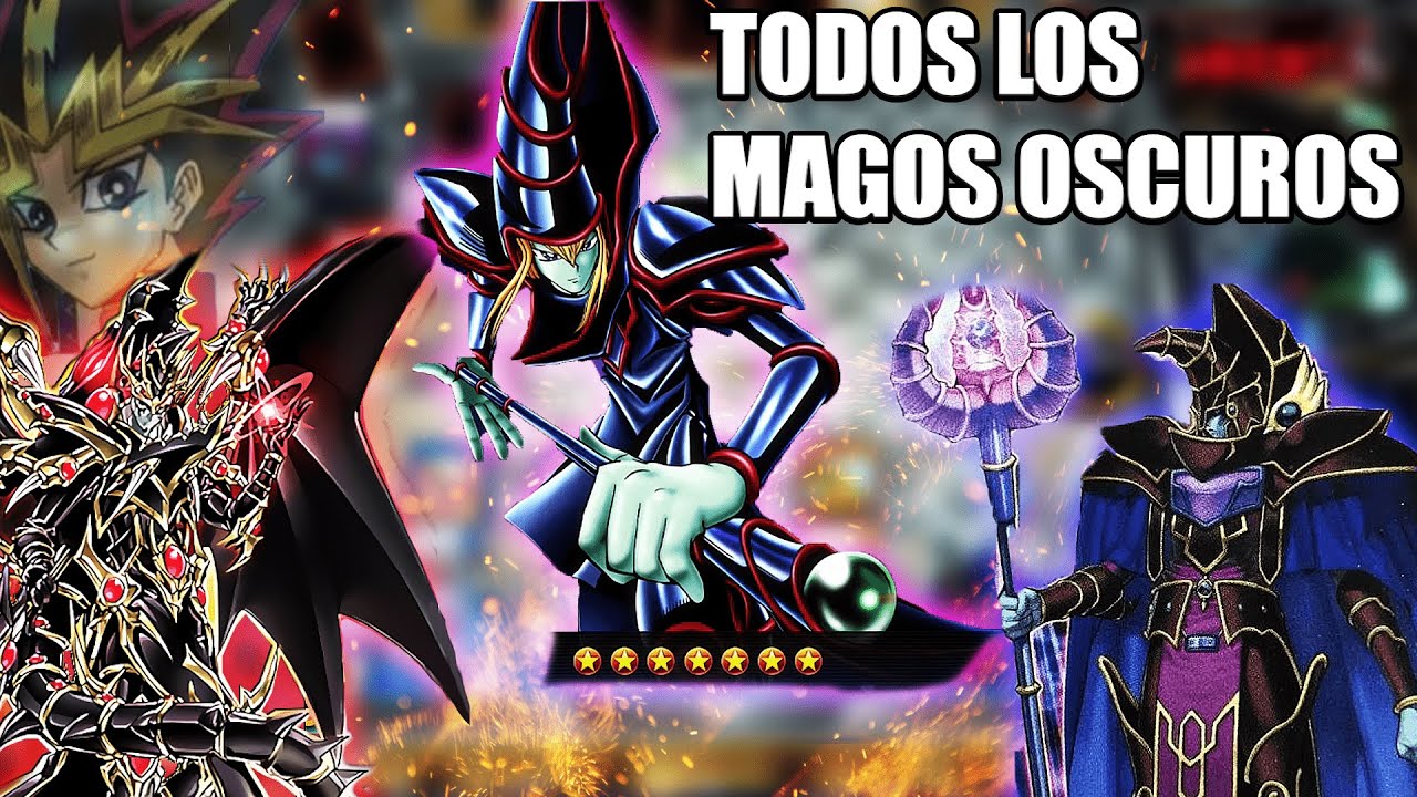 TODOS LOS MAGOS OSCUROS DE YUGIOH!