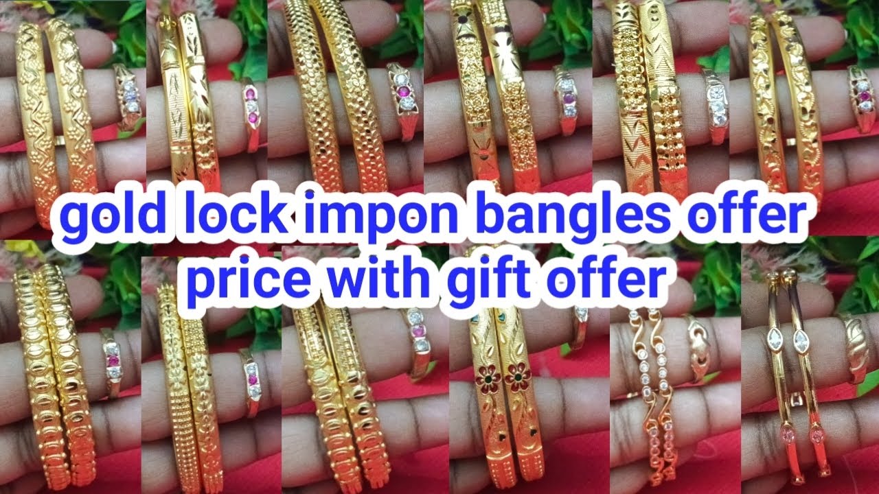 Gold lock impon bangles Offer price with gift offer 8680934277