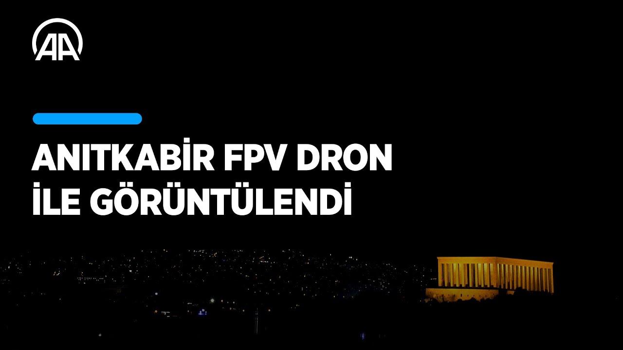 Anıtkabir FPV dron ile görüntülendi