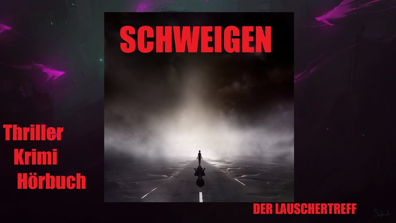 SCHWEIGEN - THRILLER KRIMI / H&Ouml;RBUCH