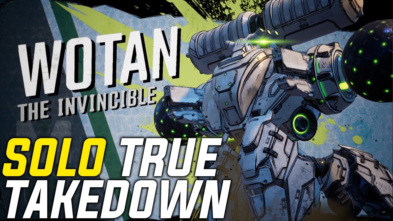 Borderlands 3: Solo Wotan The Invincible (True Takedown)