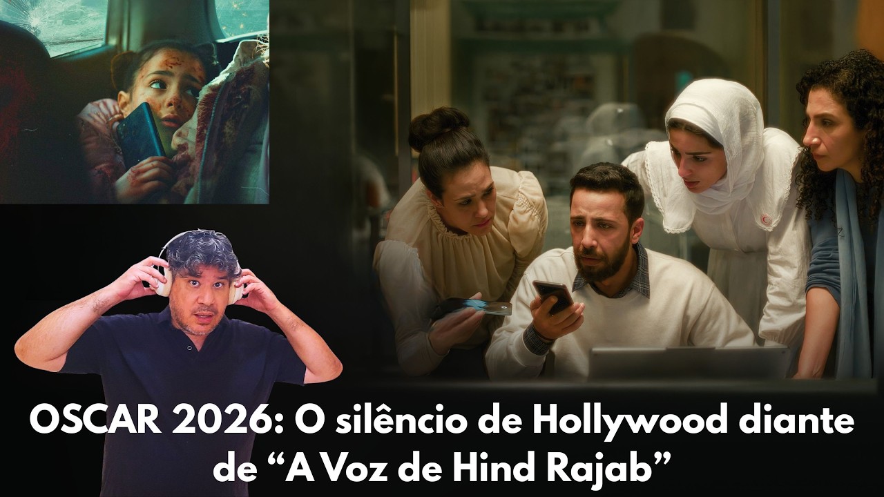 OSCAR 2026: O sil&ecirc;ncio de Hollywood diante de &ldquo;A Voz de Hind Rajab&rdquo;