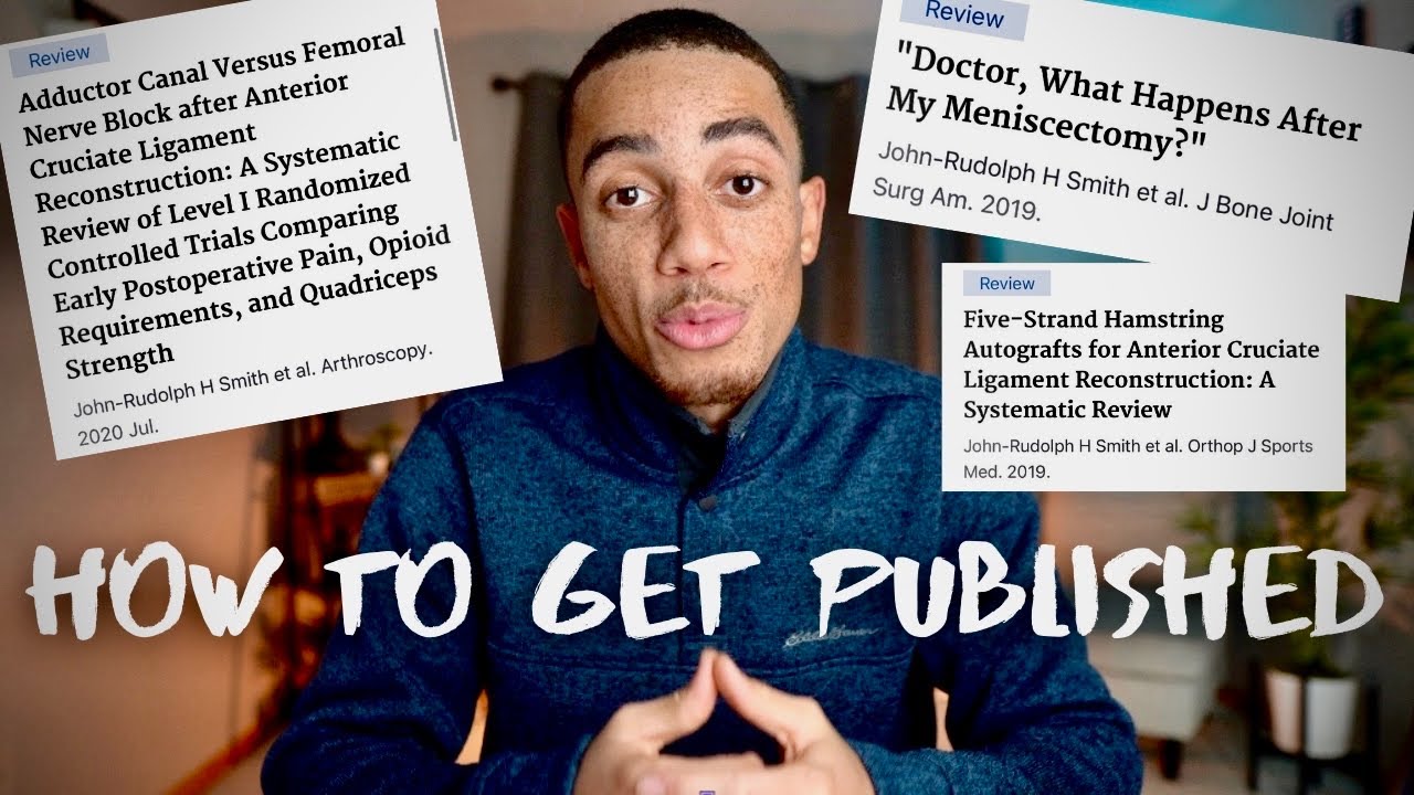 How To Get Published As A PreMed Or Medical Student