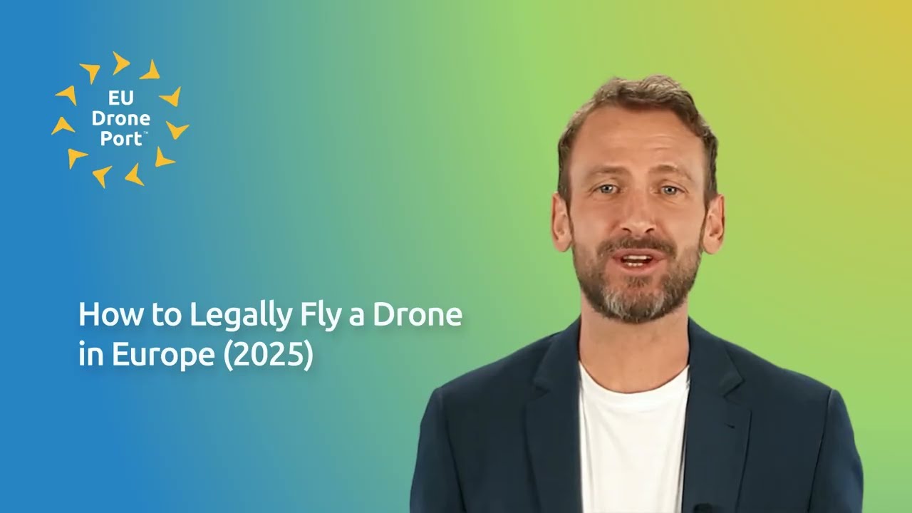 How to Legally Fly a Drone in Europe 2025