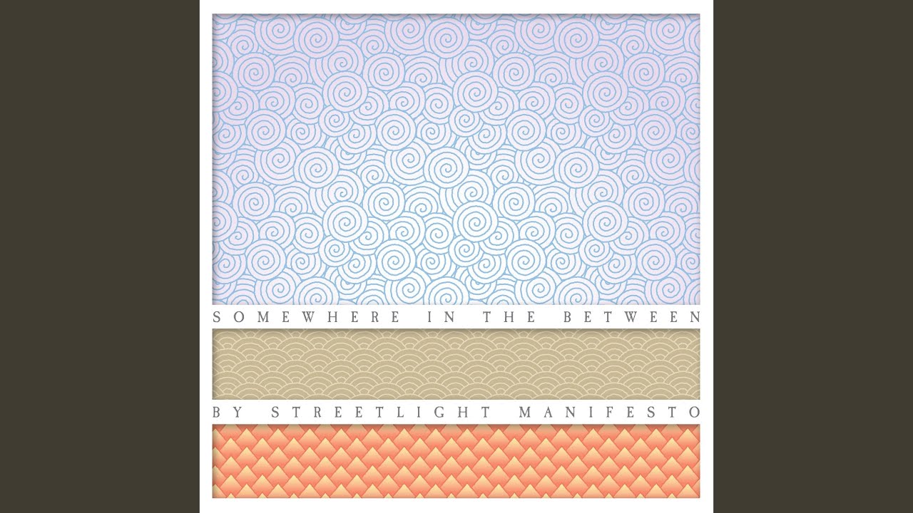 Somewhere in the Between