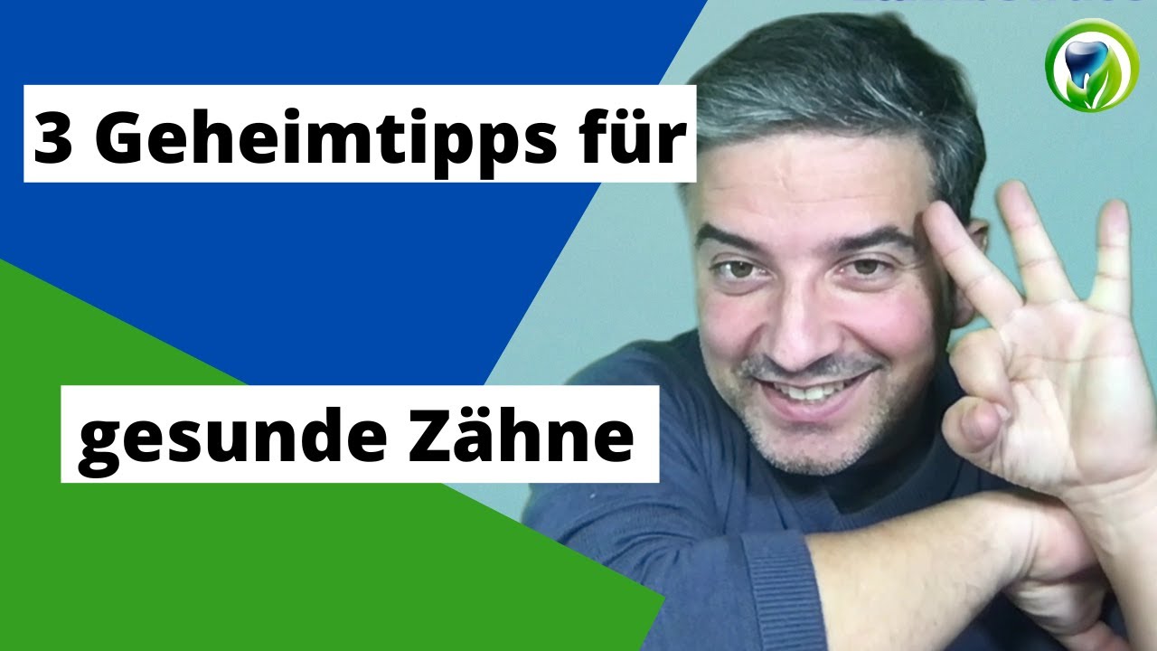 Meine 3 Geheimtipps für gesunde Zähne und gesundes Zahnfleisch - keine Karies und Parodontitis