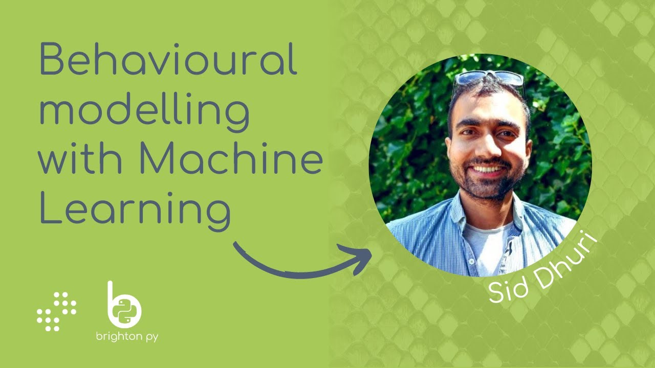 Can Machine Learning Be Used for Behaviour Modelling? | Brighton Py