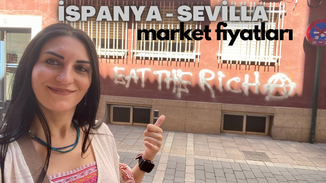 İspanya Sevilla Market Fiyatları