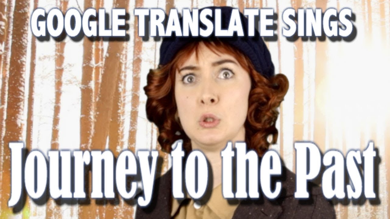 Google Translate Sings: 
