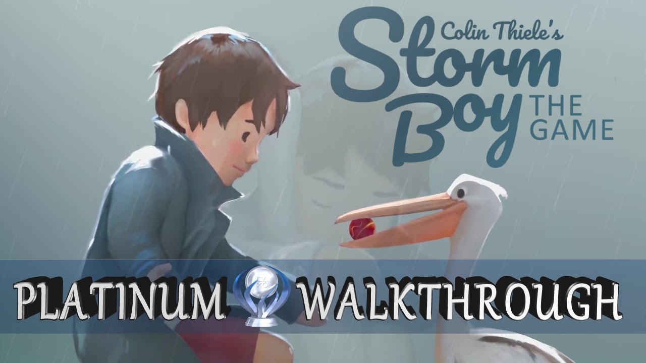 Storm Boy [PS4] Platinum Walkthrough | Trophy & Achievement Guide | 30 min Platinum