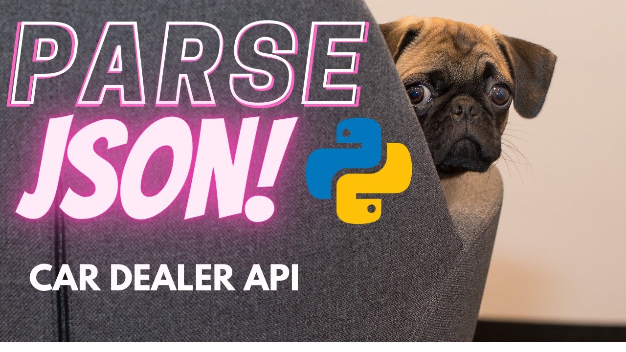 PARSE JSON ИСПОЛЬЗУЯ PYTHON | ДАННЫЕ API автодилера