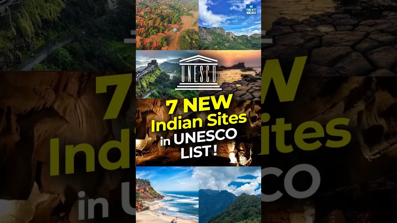 7 New Indian Sites Added to UNESCO Tentative List! | NEXT IAS