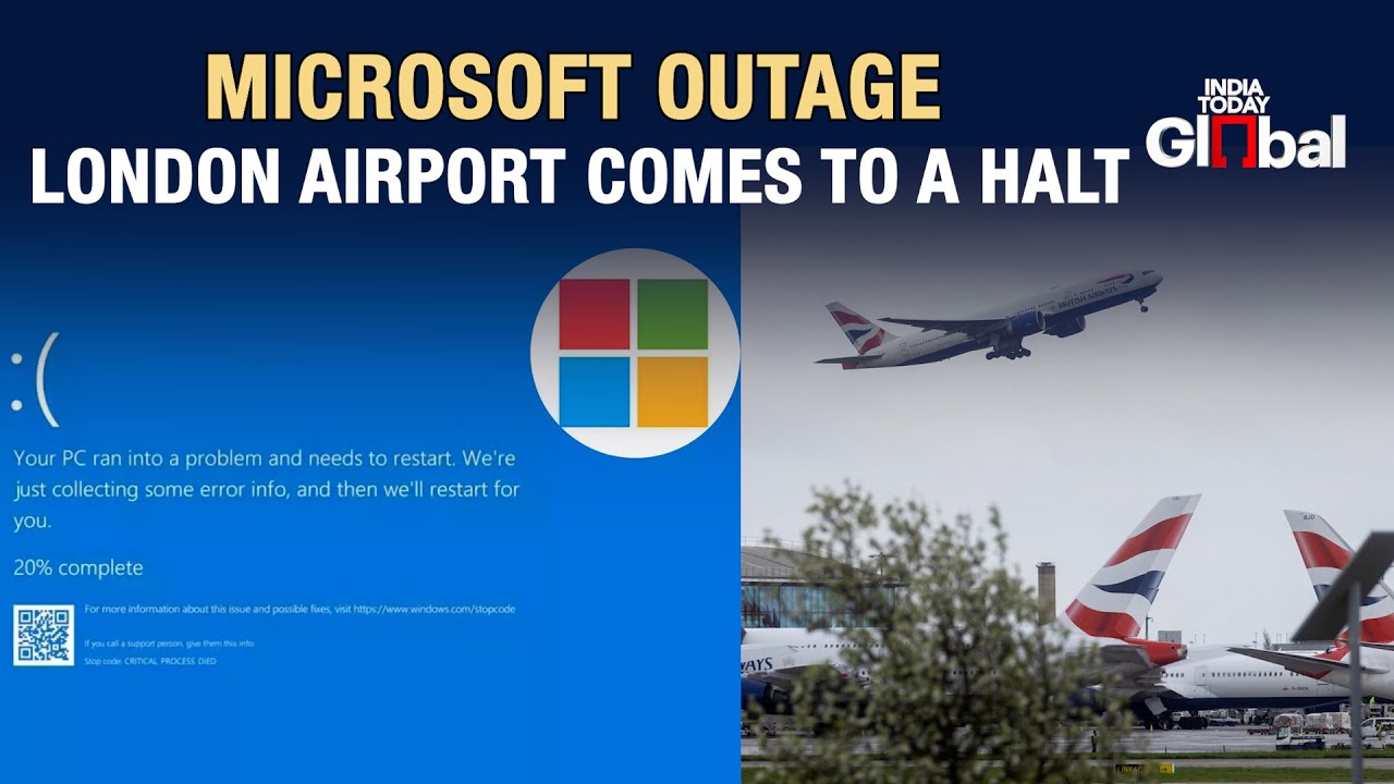 Global Chaos: Microsoft's Tech Outage Brings London to a Standstill | India Today Global