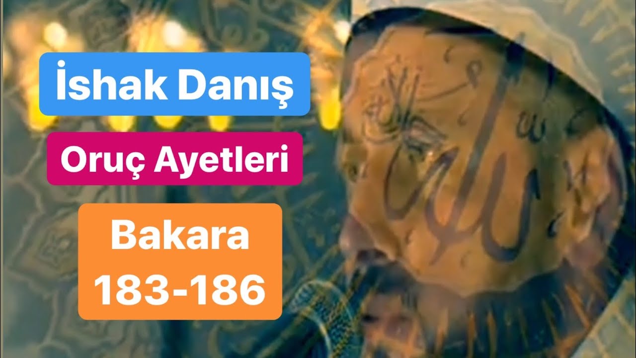 İshak Danış - Bakara 183 -186