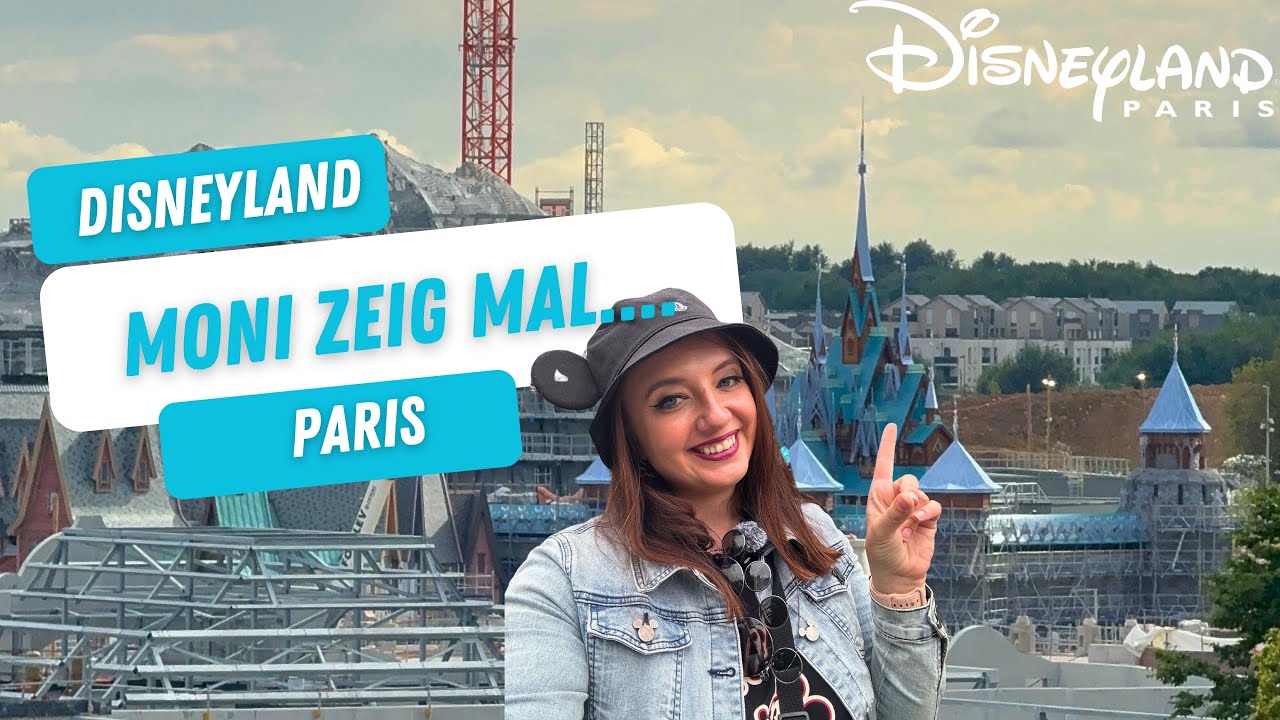 ☝🏼Moni zeig mal...Disneyland Paris Edition - Juli 2024! Update Frozen & Studios, Merchandise  & Mehr