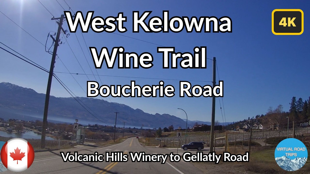 WEST KELOWNA WINE TRAIL DRIVE -- Boucherie Road