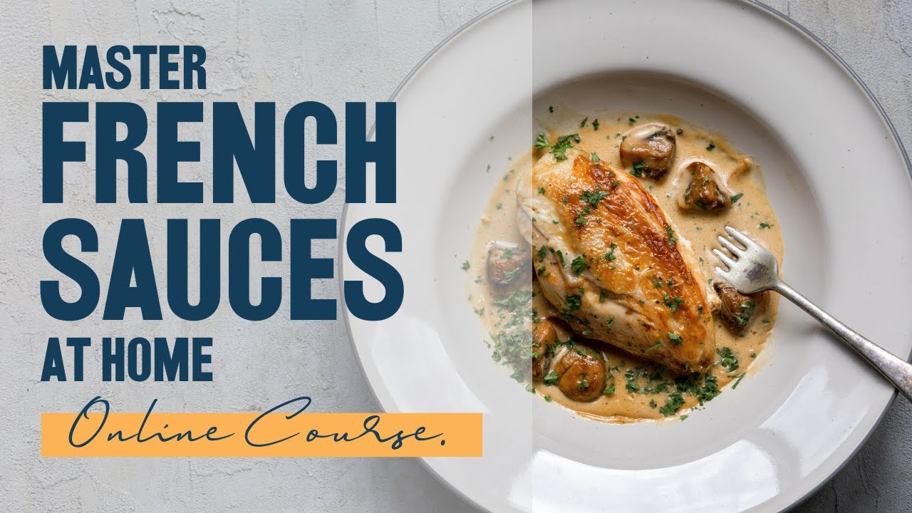 Master 40+ French Sauces Like a Professional Saucier (Official Course Trailer)