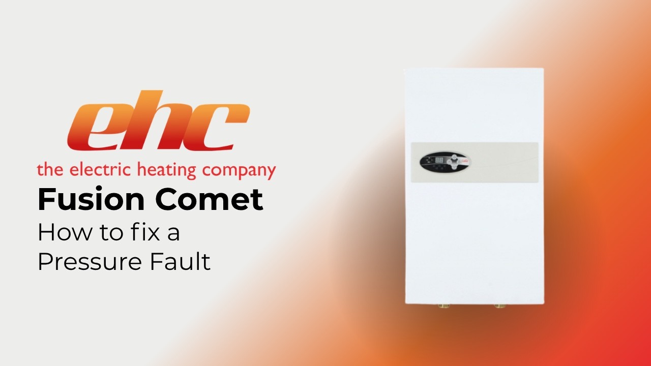 Fusion Comet Electric Boiler - Pressure Fault