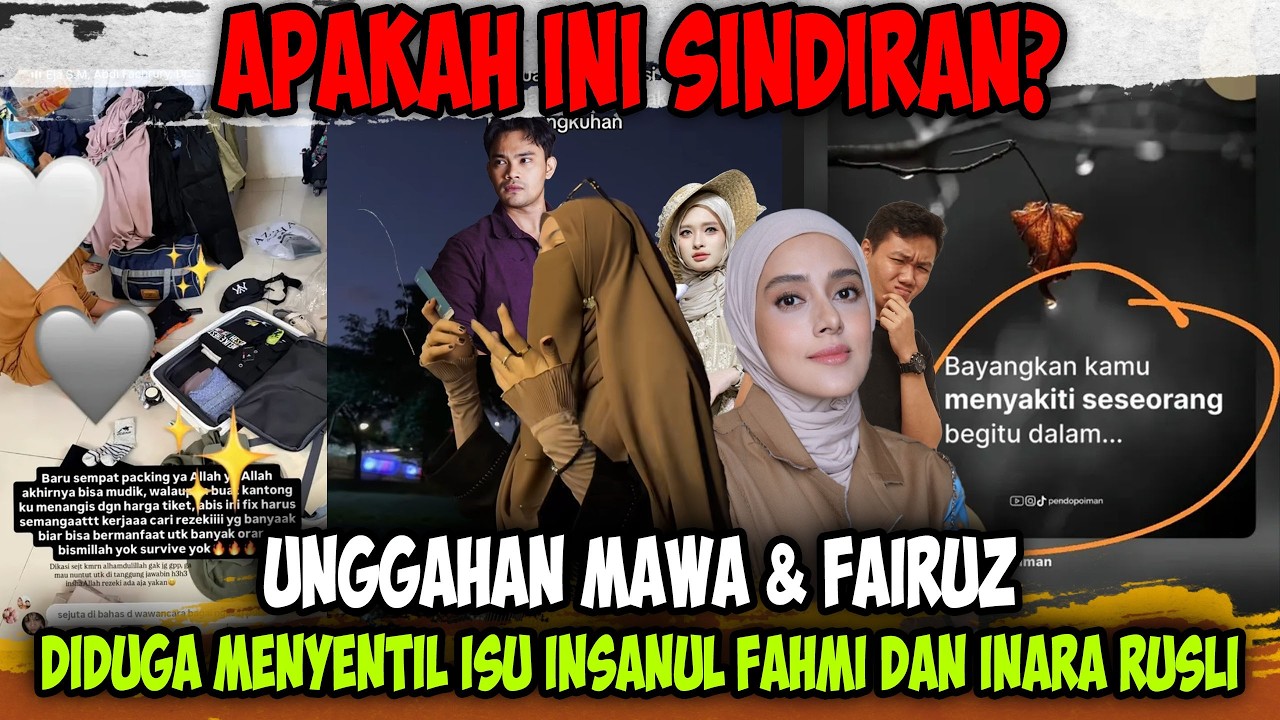 Sindiran Keras⁉️ Unggahan Mawa & Fairuz Diduga Menyentil Isu Insanul Fahmi dan Inara Rusli