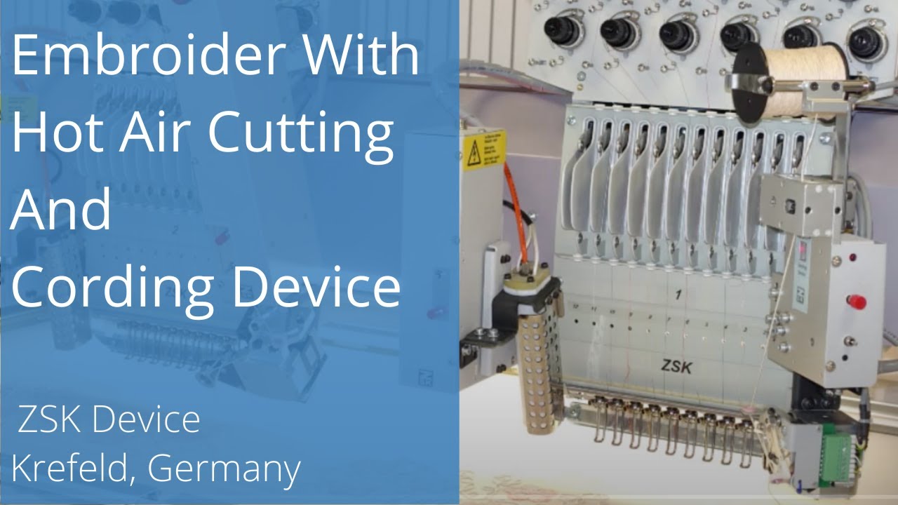 Embroider With Hot Air Cutting And Cording Device.