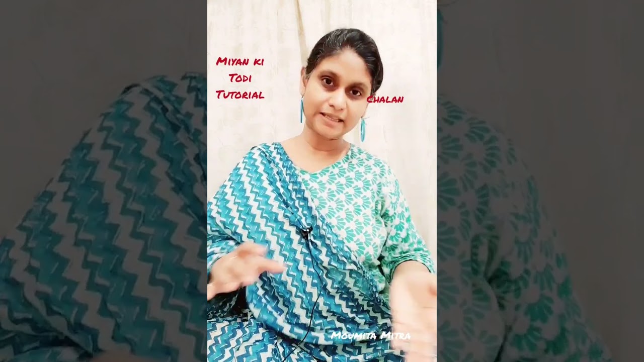 Raag Miyan ki Todi| Tutorial | Tintal | Notation | Moumita Mitra