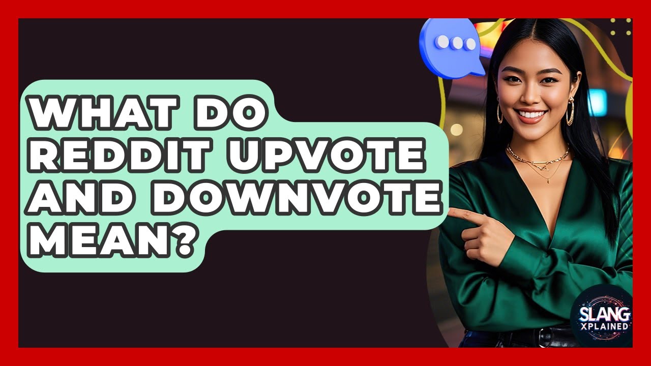What Do Reddit Upvote And Downvote Mean? - SlangXplained