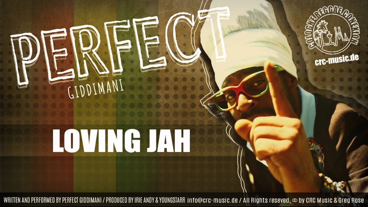 Perfect Giddimani - Loving Jah