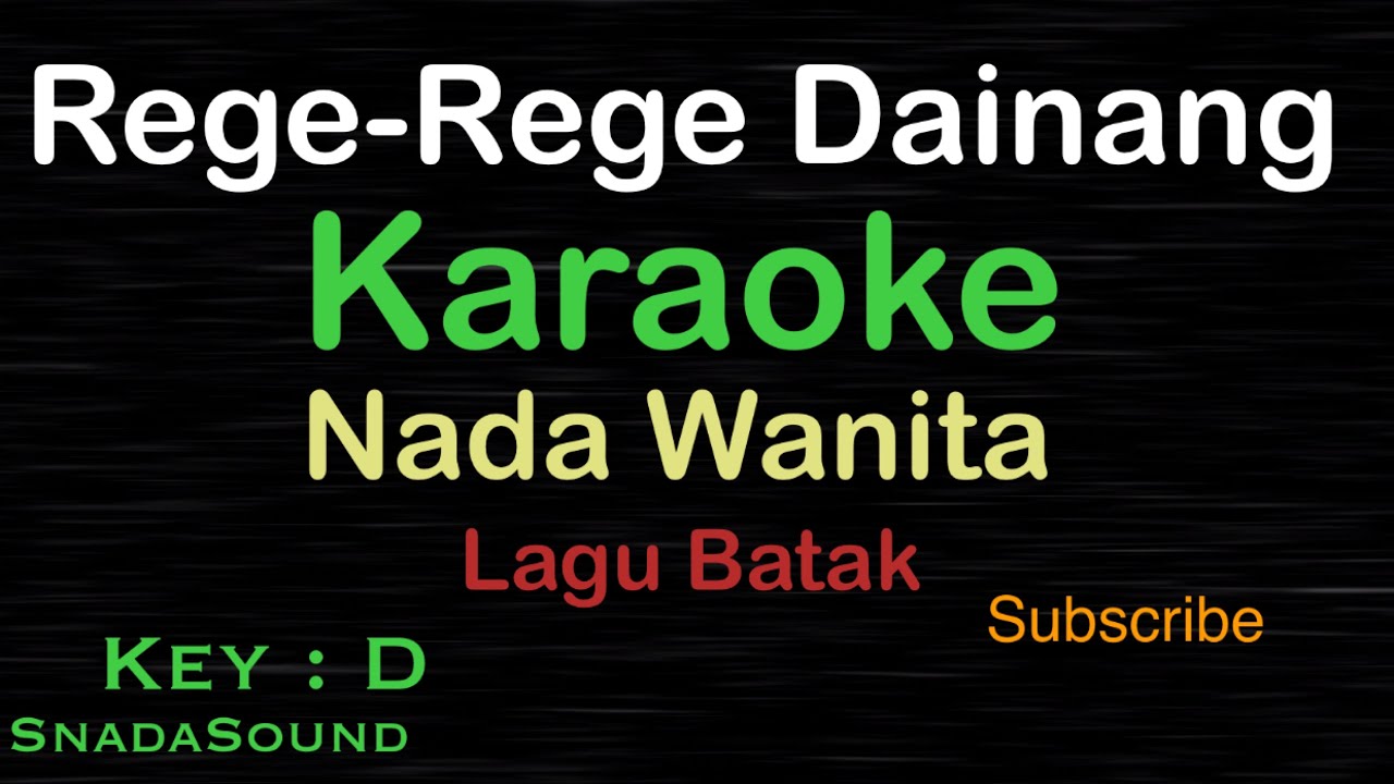 REGE-REGE DAINANG-Lagu Batak|KARAOKE NADA WANITA​⁠ -Female-Cewek-Perempuan@ucokku