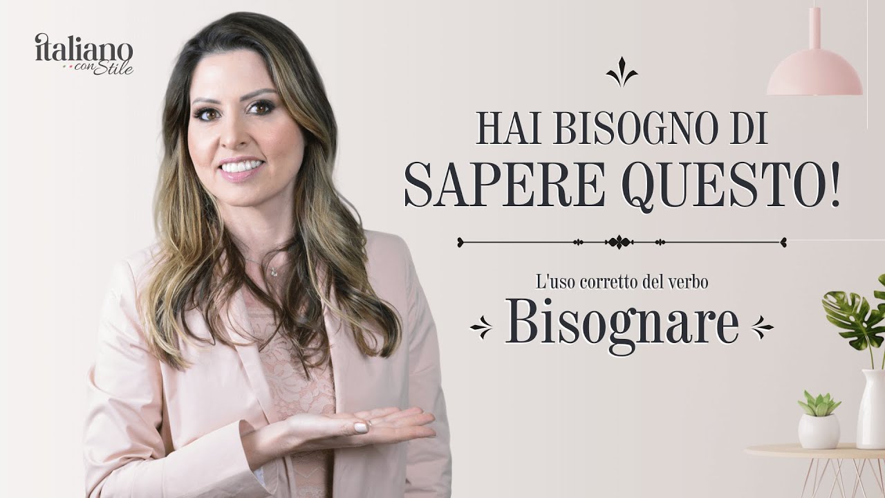 Como usar o verbo bisognare em italiano