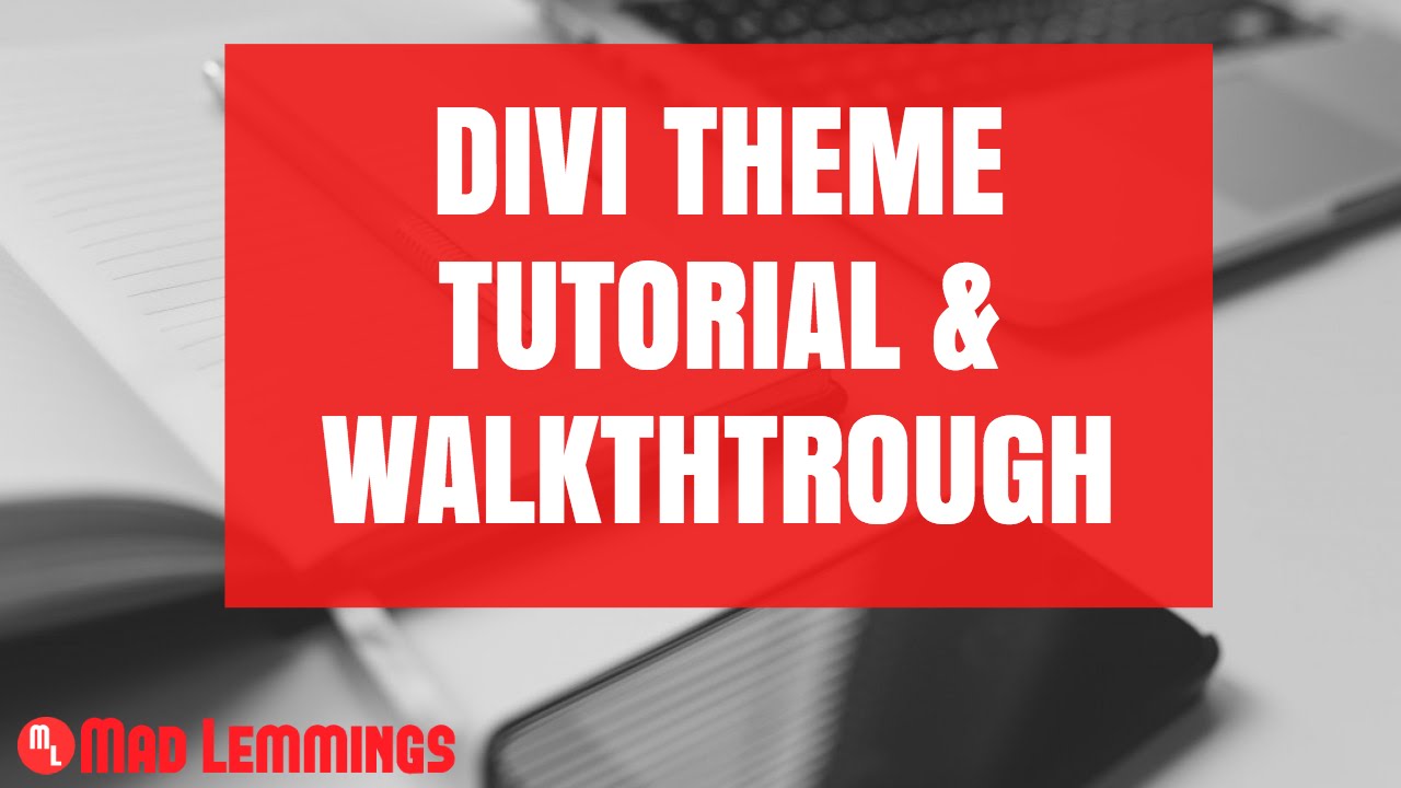 Divi Theme 2 5 - Tutorial,  Review & Walkthrough