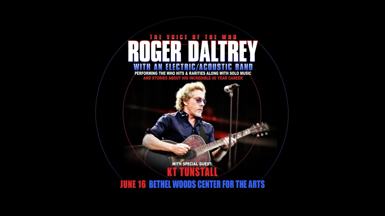 Roger Daltrey - Full Show - Bethel Woods Center for the Arts - Bethel, NY - June 16th, 2024
