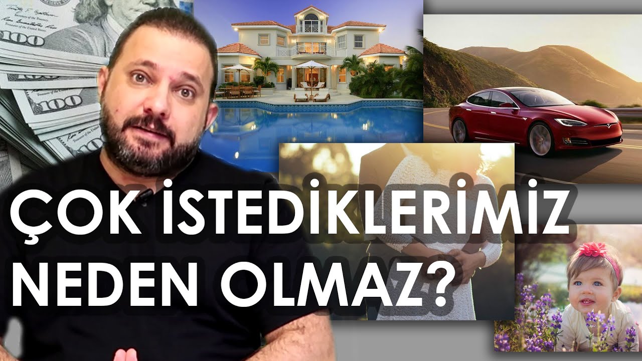 ÇOK İSTEDİKLERİMİZ NEDEN OLMAZ? (Evrenden istemeyi mi beceremiyoruz?)