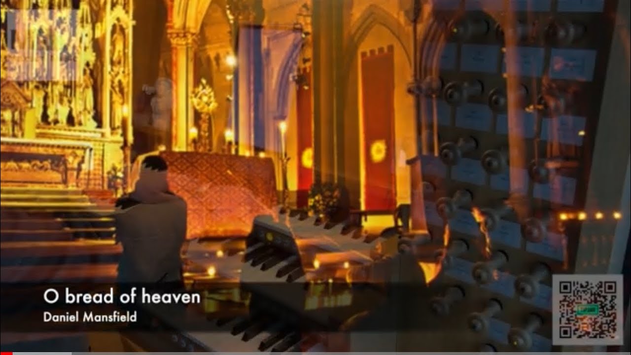 O bread of heaven - Daniel Mansfield [Johannus LiVE III AGO]