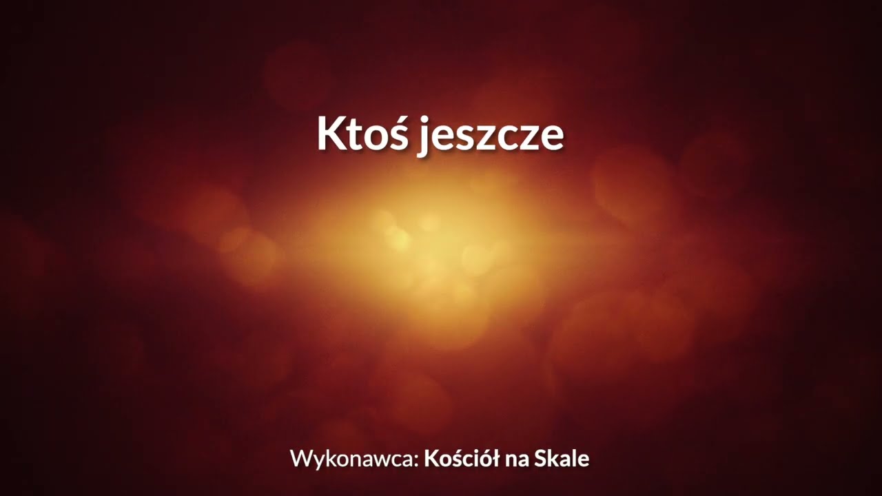 Ktoś jeszcze - z tekstem i wokalem