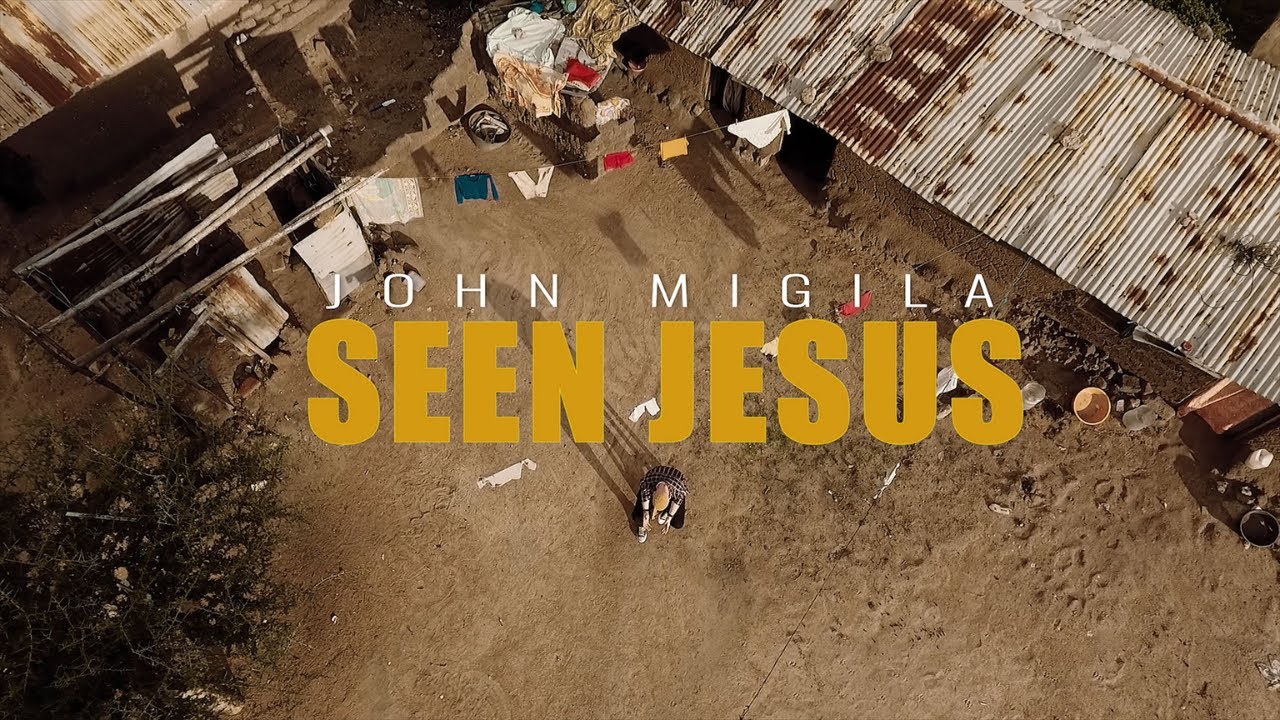 John Migila - SEEN JESUS - Official Video, @JesusFocusministry