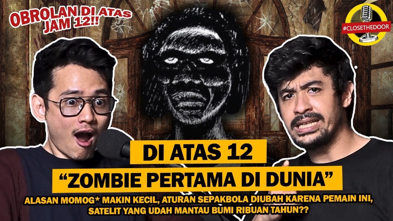 ZOMBIE PERTAMA DI DUNIA, ALASAN MOMOG* MAKIN KECIL, SATELIT YANG UDAH MANTAU BUMI RIBUAN TAHUN??