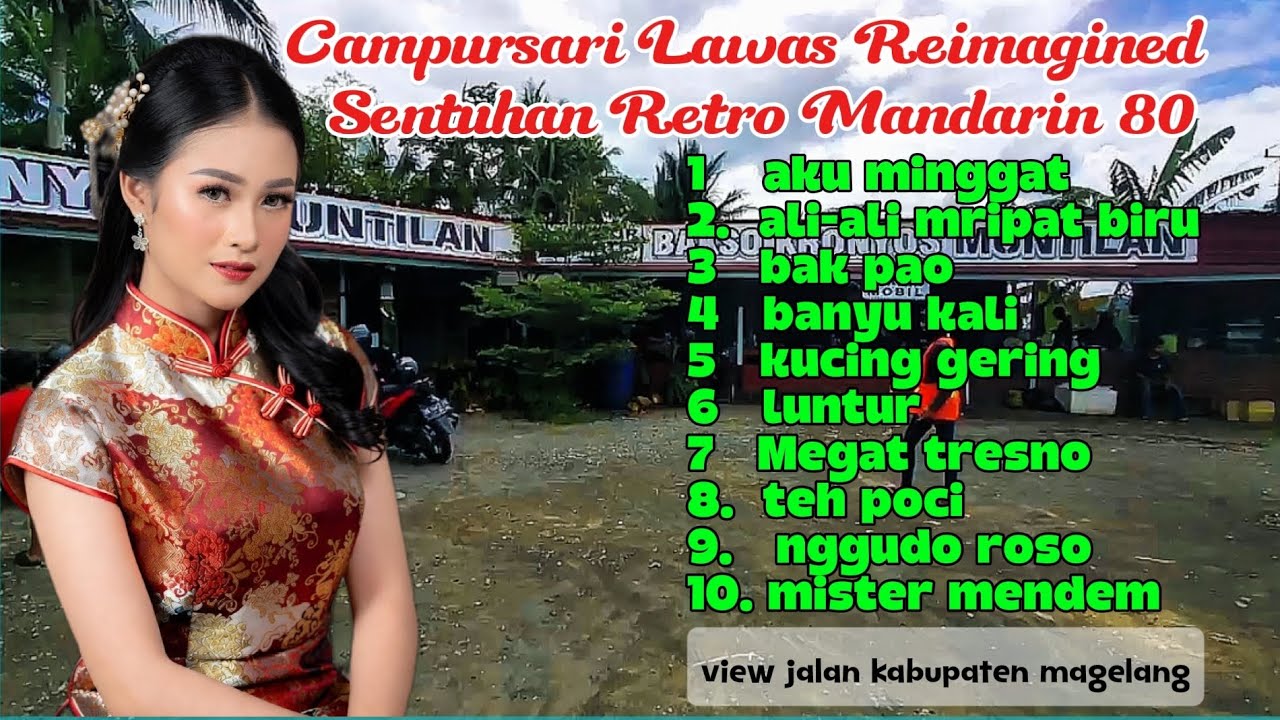 “Campursari Lawas Reimagined — Sentuhan Retro Mandarin 80’s (jln. Kab. Magelang-sawitan-muntilan )