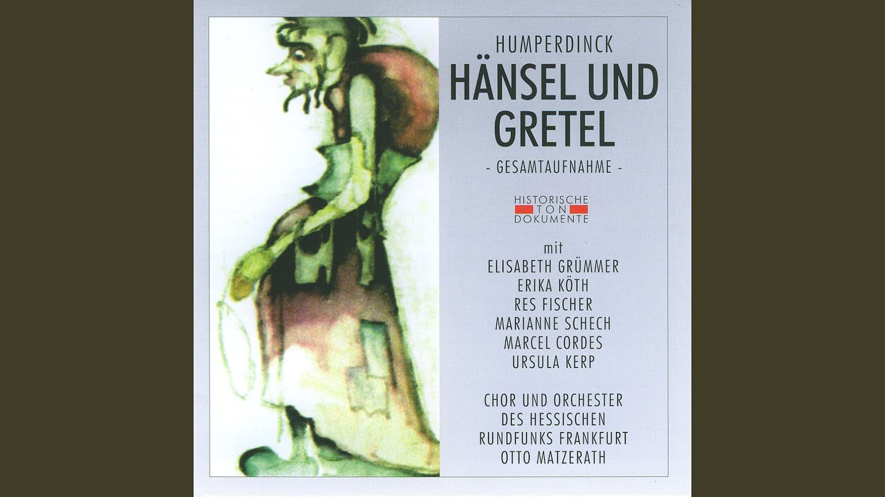 H&auml;nsel und Gretel: Dritter Akt - Bleib stehen